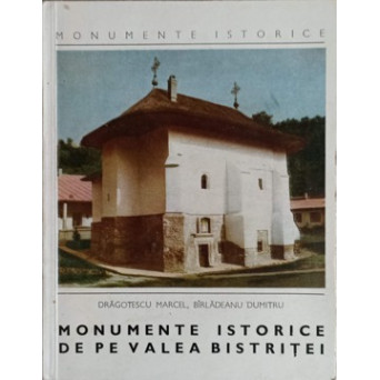 MONUMENTE ISTORICE DE PE VALEA BISTRITEI