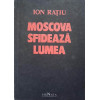 MOSCOVA SFIDEAZA LUMEA