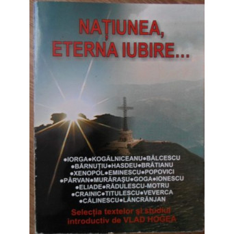 NATIUNEA, ETERNA IUBIRE...