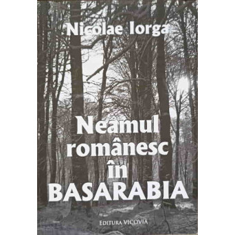 NEAMUL ROMANESC IN BASARABIA