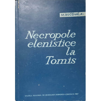 NECROPOLE ELENISTICE LA TOMIS