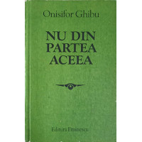 NU DIN PARTEA ACEEA NU DIN PARTEA ACEEA