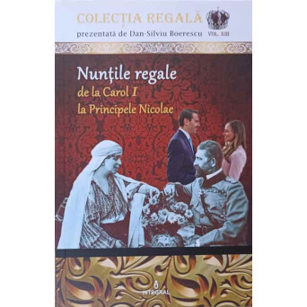 NUNTILE REGALE DE LA CAROL I LA PRINCIPELE NICOLAE
