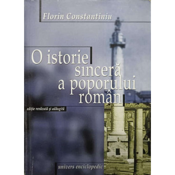 O ISTORIE SINCERA A POPORULUI ROMAN