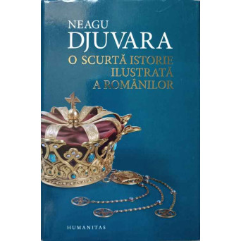 O SCURTA ISTORIE ILUSTRATA A ROMANILOR