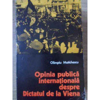 OPINIA PUBLICA INTERNATIONALA DESPRE DICTATUL DE LA VIENA OPINIA PUBLICA INTERNATIONALA DESPRE DICTATUL DE LA VIENA
