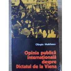 OPINIA PUBLICA INTERNATIONALA DESPRE DICTATUL DE LA VIENA