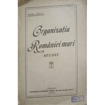 ORGANIZATIA ROMANIEI MARI. STUDIU