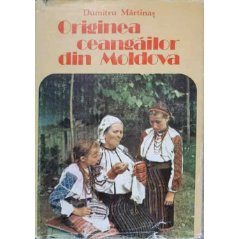 ORIGINEA CEANGAILOR DIN MOLDOVA
