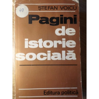 PAGINI DE ISTORIE SOCIALA. SELECTIE DE ARTICOLE SI STUDII DIN PERIOADA 1935-1939