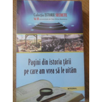 PAGINI DIN ISTORIA TARII PE CARE AM VREA SA LE UITAM PAGINI DIN ISTORIA TARII PE CARE AM VREA SA LE UITAM