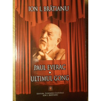 PAUL EVERAC. ULTIMUL GONG