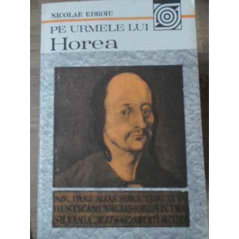 PE URMELE LUI HOREA
