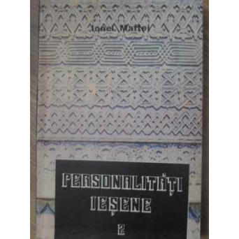 PERSONALITATI IESENE VOL.2