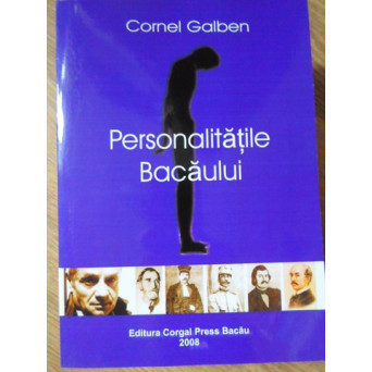 PERSONALITATILE BACAULUI