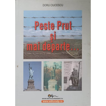 PESTE PRUT SI MAI DEPARTE...