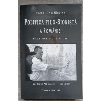 POLITICA FILO-SIONISTA A ROMANIEI. RAZBOIUL NEVAZUT III POLITICA FILO-SIONISTA A ROMANIEI. RAZBOIUL NEVAZUT III