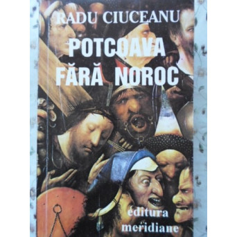 POTCOAVA FARA NOROC. MEMORII II
