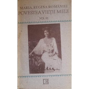 POVESTEA VIETII MELE VOL.3