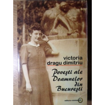 POVESTI ALE DOAMNELOR DIN BUCURESTI