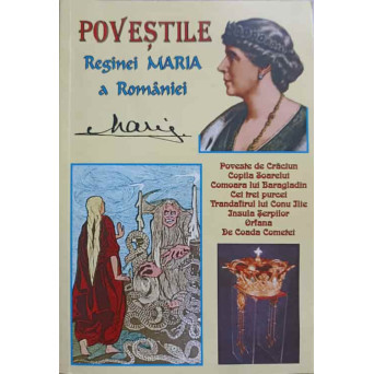 POVESTILE REGINEI MARIA A ROMANIEI