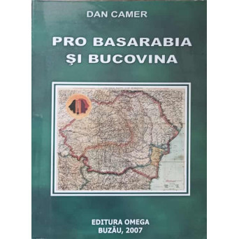 PRO BASARABIA SI BUCOVINA