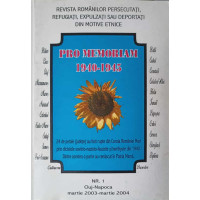 PRO MEMORIAM 1940-1945 NR.1 MARTIE 2003-MARTIE 2004 PRO MEMORIAM 1940-1945 NR.1 MARTIE 2003-MARTIE 2004