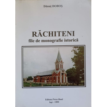 RACHITENI, FILE DE MONOGRAFIE ISTORICA