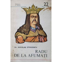 RADU DE LA AFUMATI RADU DE LA AFUMATI