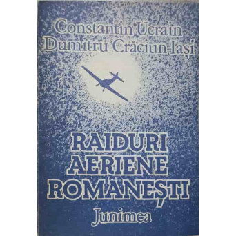 RAIDURI AERIENE ROMANESTI