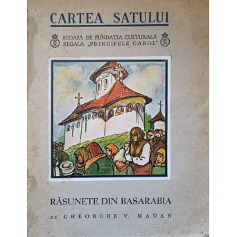 RASUNETE DIN BASARABIA