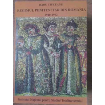 REGIMUL PENITENCIAR DIN ROMANIA 1940-1962