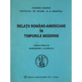 RELATII ROMANO-AMERICANE IN TIMPURILE MODERNE