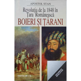 REVOLUTIA DE LA 1848 IN TARA ROMANEASCA. BOIERI SI TARANI