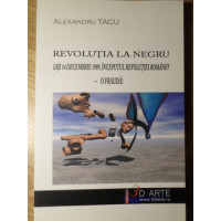 REVOLUTIA LA NEGRU. IASI 14 DECEMBRIE 1989, INCEPUTUL REVOLUTIEI ROMANE? O FRAUDA! REVOLUTIA LA NEGRU. IASI 14 DECEMBRIE 1989, INCEPUTUL REVOLUTIEI ROMANE? O FRAUDA!
