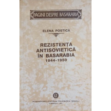 REZISTENTA ANTISOVIETICA IN BASARABIA 1944-1950