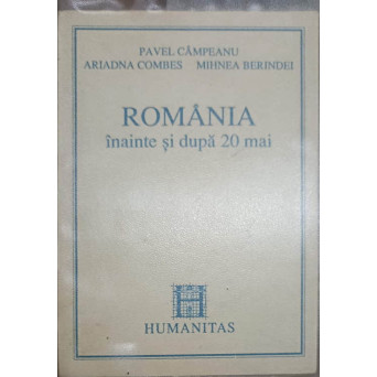 ROMANIA INAINTE SI DUPA 20 MAI