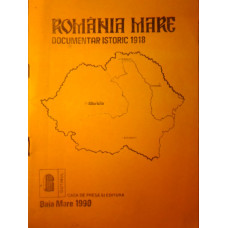 ROMANIA MARE DOCUMENTAR ISTORIC 1918
