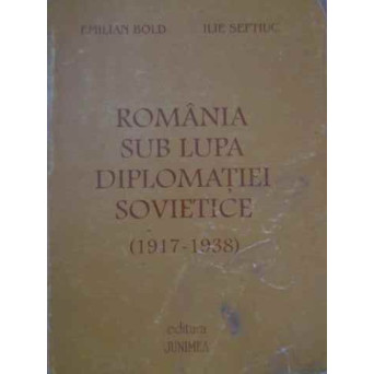 ROMANIA SUB LUPTA DIPLOMATIEI SOVIETICE (1919-1938)
