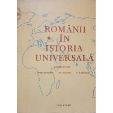 ROMANII IN ISTORIA UNIVERSALA VOL.1
