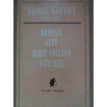 ROMANII SUPT MIHAI-VOIEVOD VITEAZUL