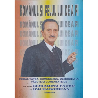 ROMANUL SI FELUL LUI DE A FI
