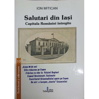 SALUTARI DIN IASI, CAPITALA ROMANIEI INTREGITE