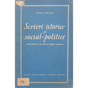 SCRIERI ISTORICE SI SOCIAL-POLITICE