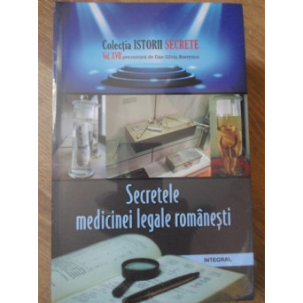 SECRETELE MEDICINEI LEGALE ROMANESTI