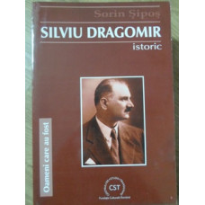 SILVIU DRAGOMIR - ISTORIC