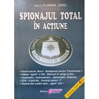 SPIONAJUL TOTAL IN ACTIUNE