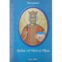 STEFAN CEL MARE SI SFANT STEFAN CEL MARE SI SFANT