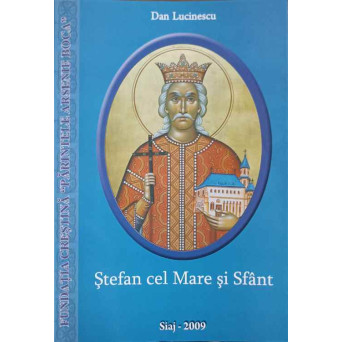 STEFAN CEL MARE SI SFANT