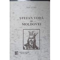 STEFAN VODA AL MOLDOVEI STEFAN VODA AL MOLDOVEI